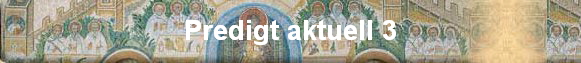 Predigt aktuell 3