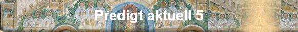 Predigt aktuell 5